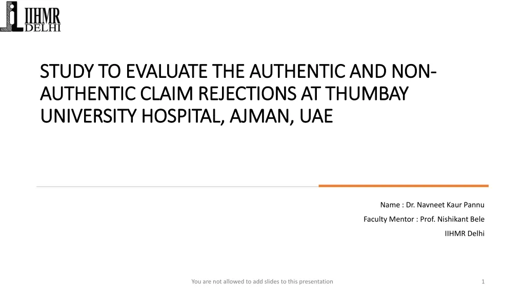 study to evaluate the authentic and non study