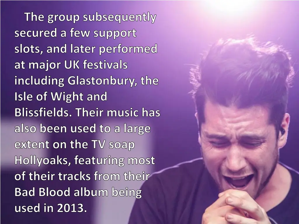 the group subsequently secured a few support