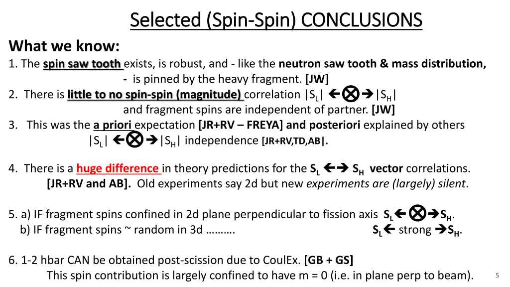 selected spin selected spin spin conclusions spin