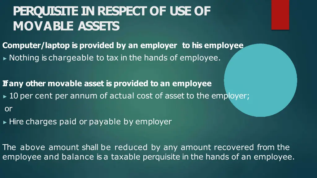 perquisiteinrespectof useof movable assets