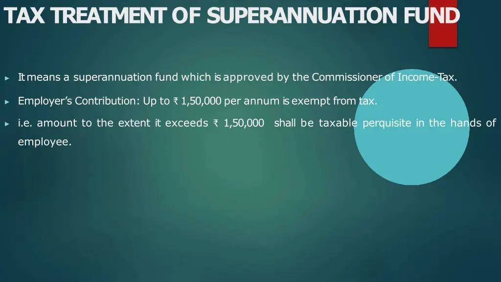 tax treatmentof superannuation fund