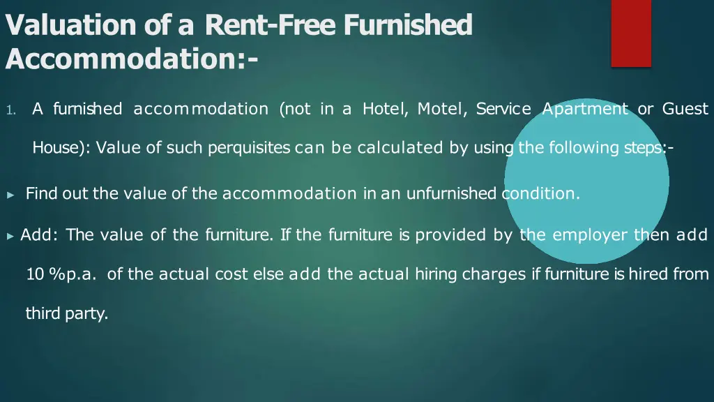 valuation of a rent free furnished accommodation
