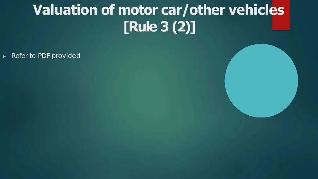 valuation of motor car other vehicles rule 3 2