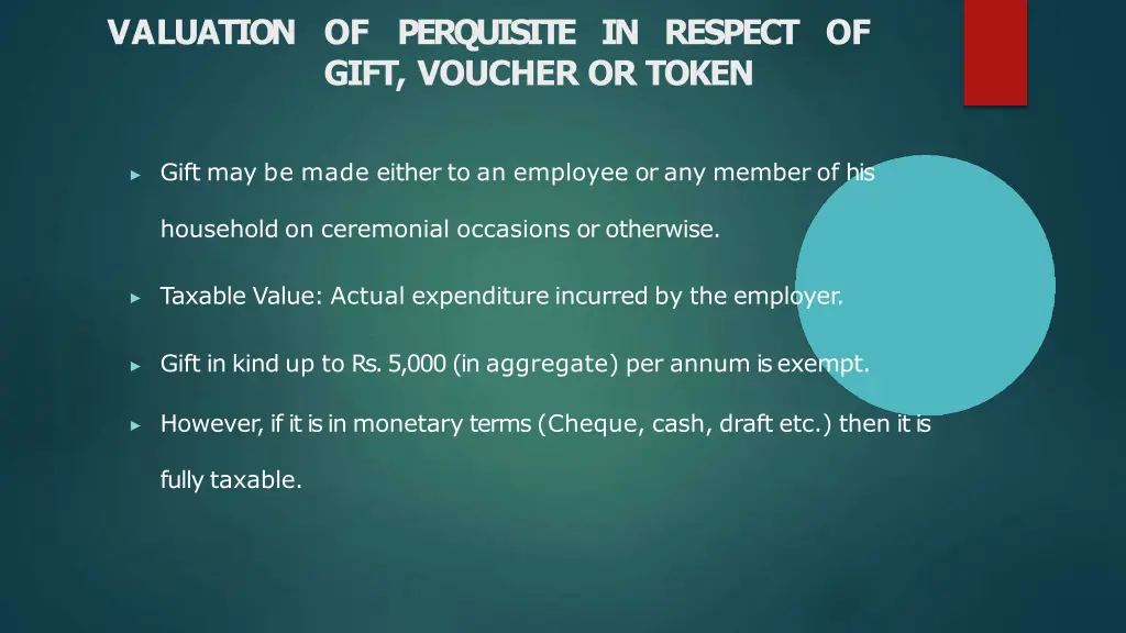 valuation of perquisite in respect of gift