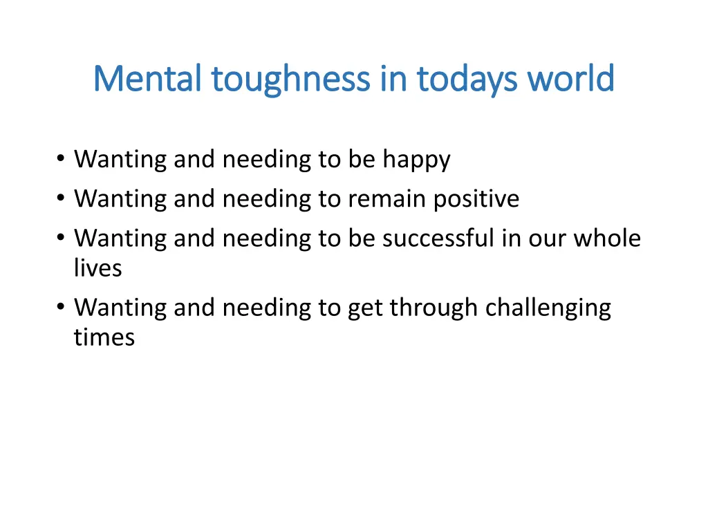 mental toughness in todays world mental toughness