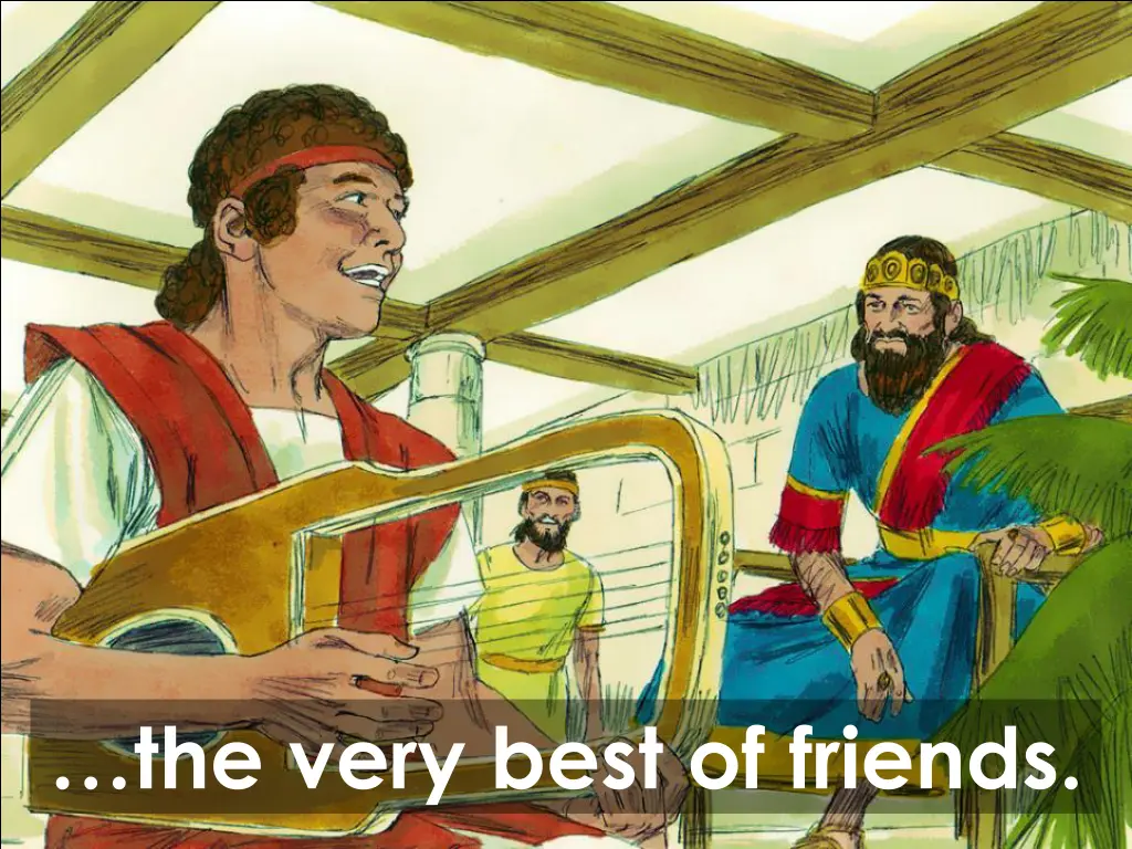 the very best of friends