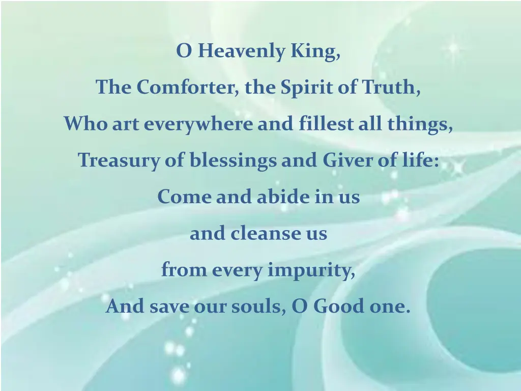 o heavenly king
