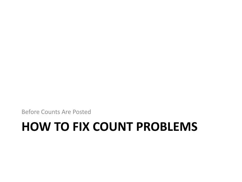 before counts are posted
