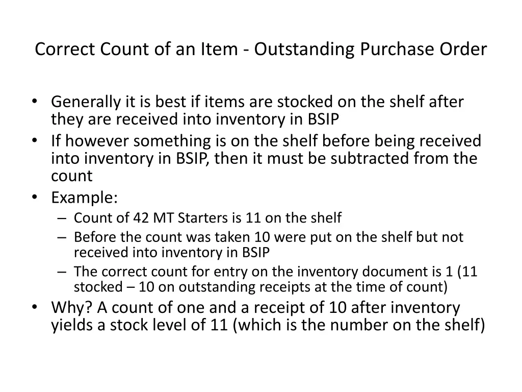 correct count of an item outstanding purchase