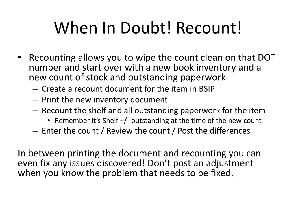 when in doubt recount