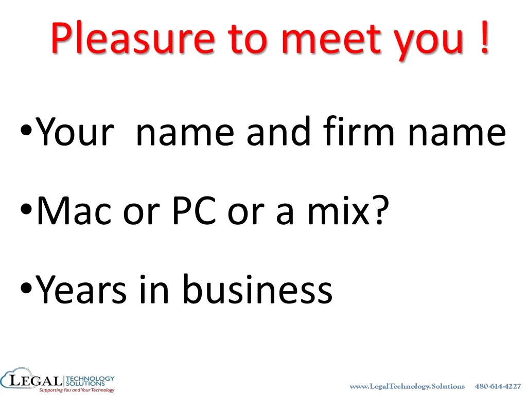 pleasure to meet you