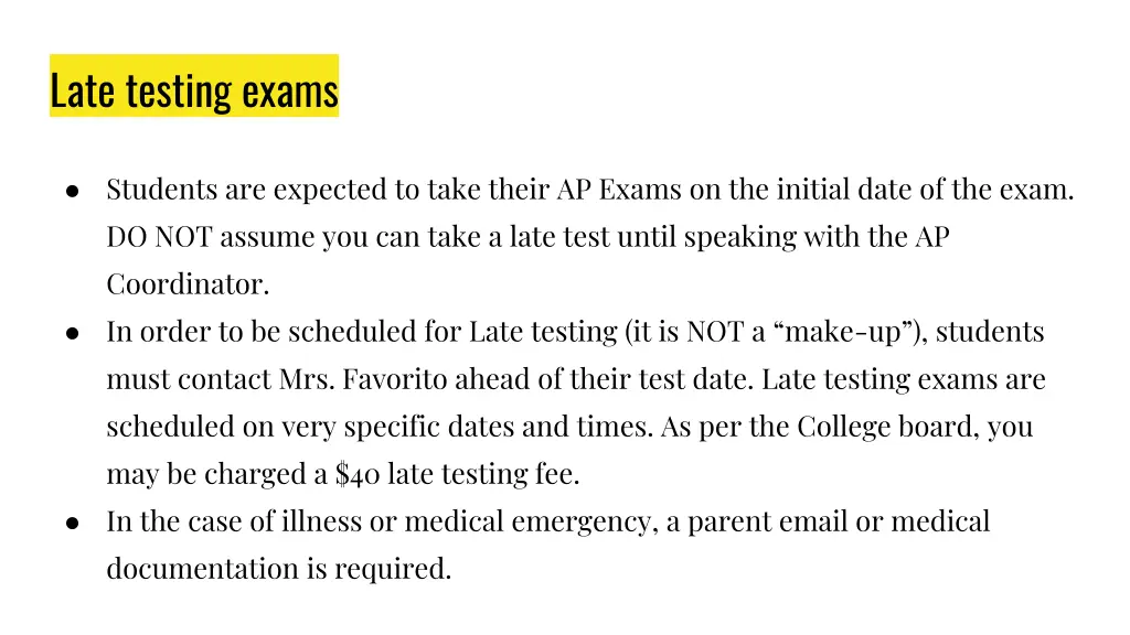 late testing exams