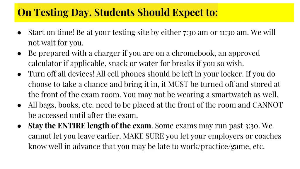 on testing day students should expect to