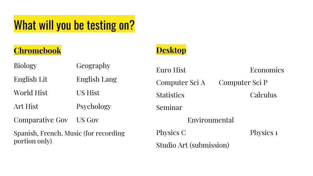 what will you be testing on