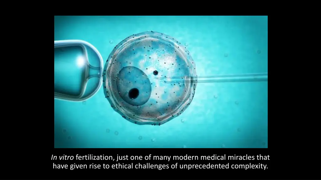 in vitro fertilization just one of many modern