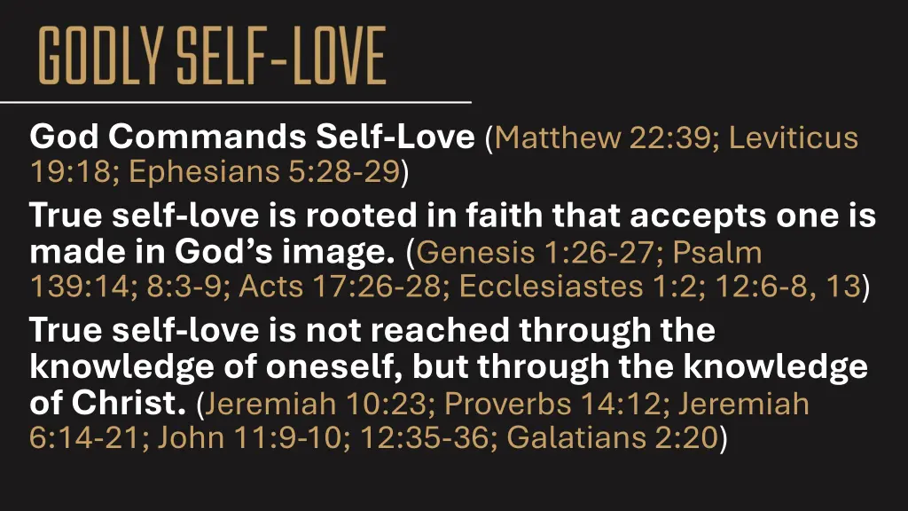 god commands self love matthew 22 39 leviticus