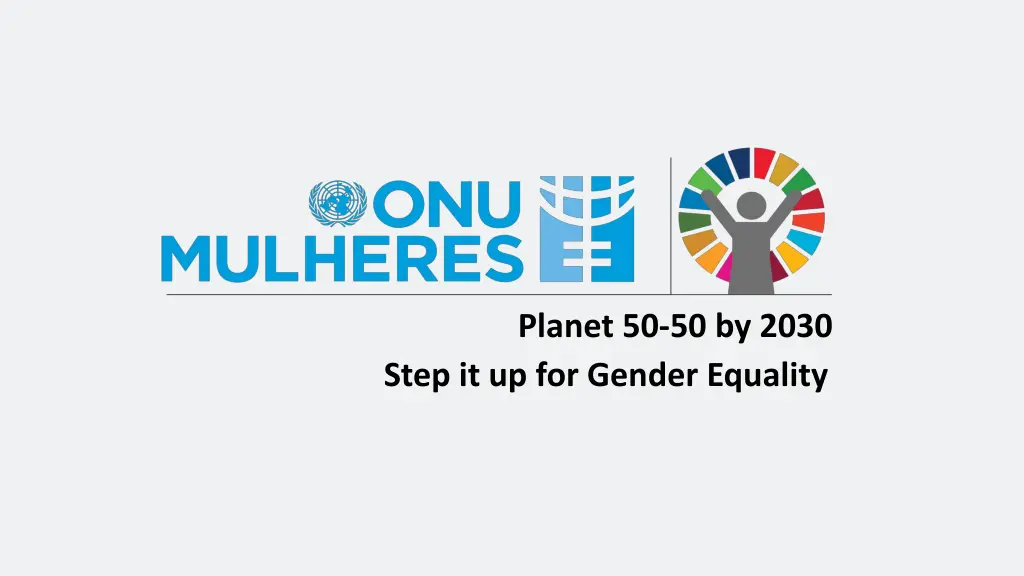 planet 50 50 by 2030 step it up for gender