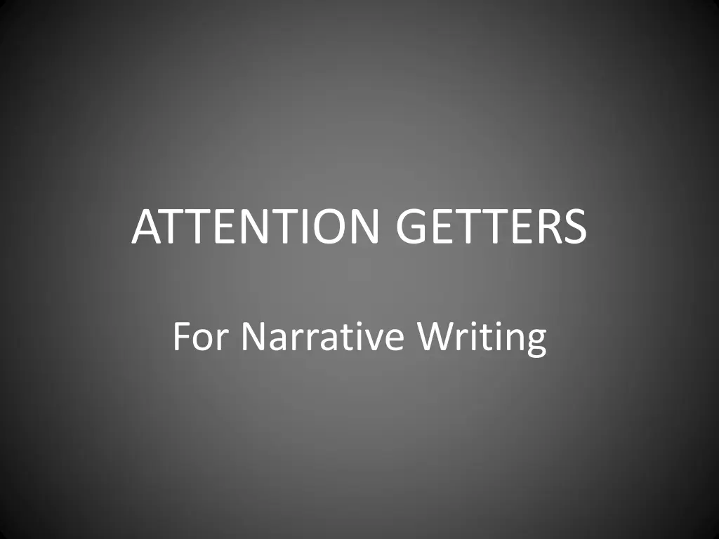 attention getters
