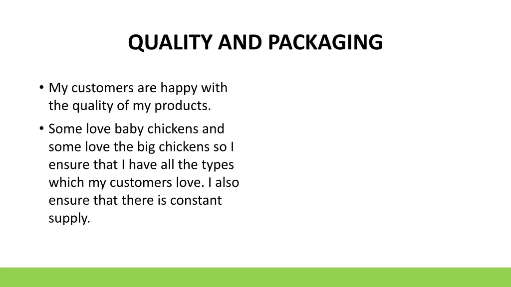quality and packaging