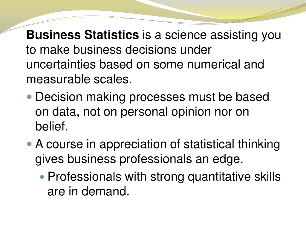 business statistics is a science assisting