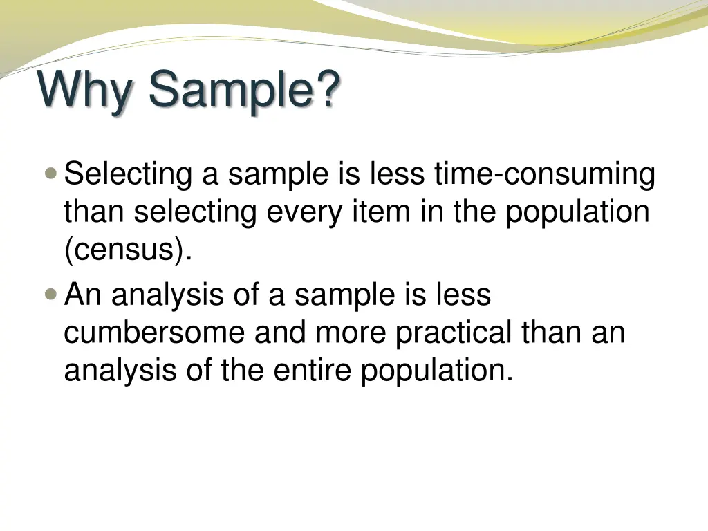 why sample