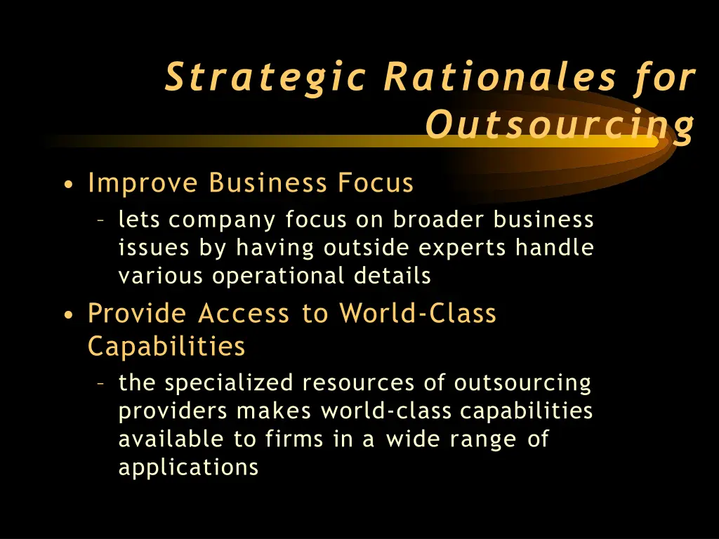 strategic rationales for outsourcing