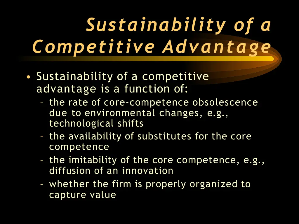 sustainability of a competitive advantage