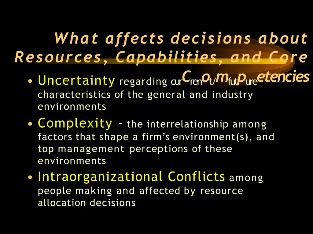 what affects decisions about resources