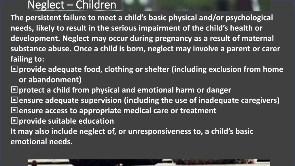 neglect neglect children the persistent failure
