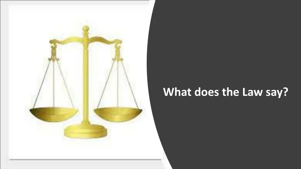 what does the law say