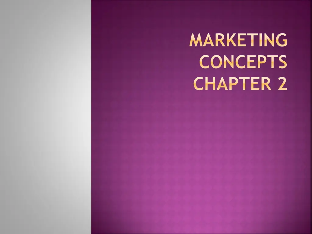 marketing concepts chapter 2