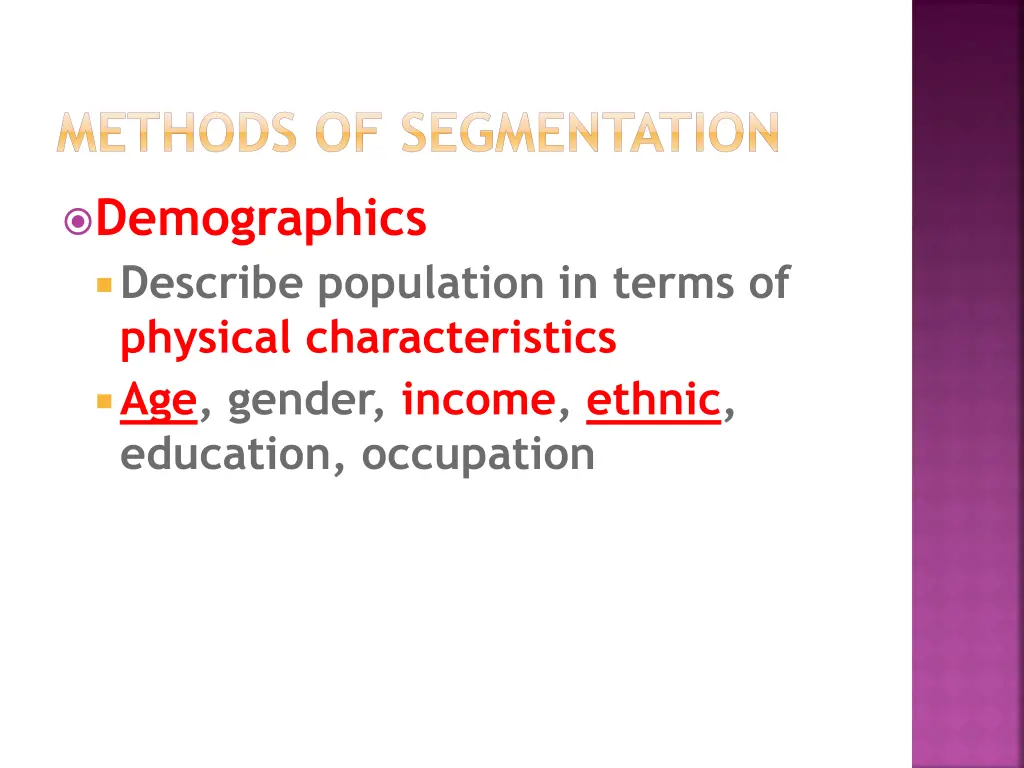 methods of segmentation