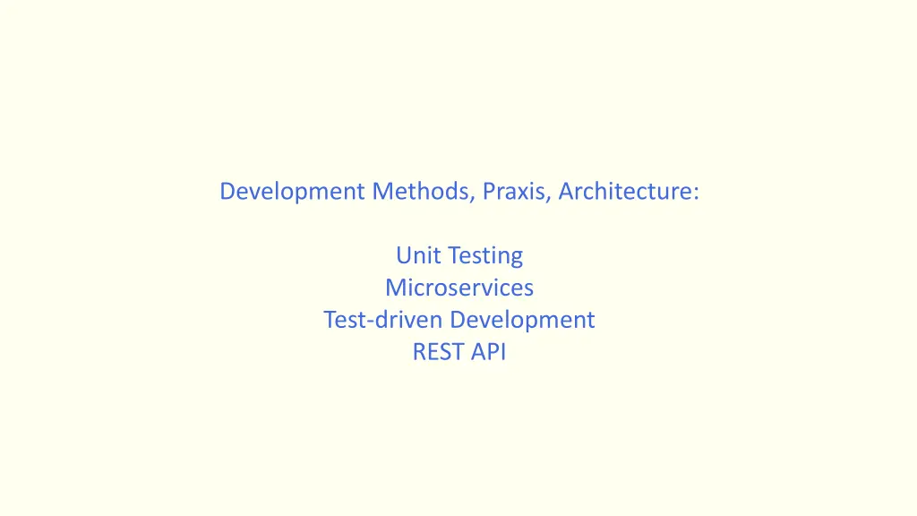 development methods praxis architecture