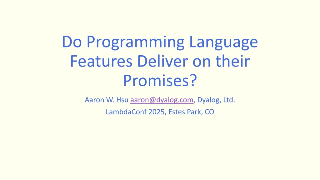 do programming language features deliver on their