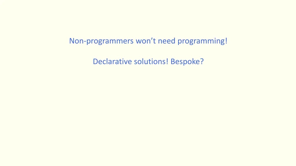 non programmers won t need programming 1