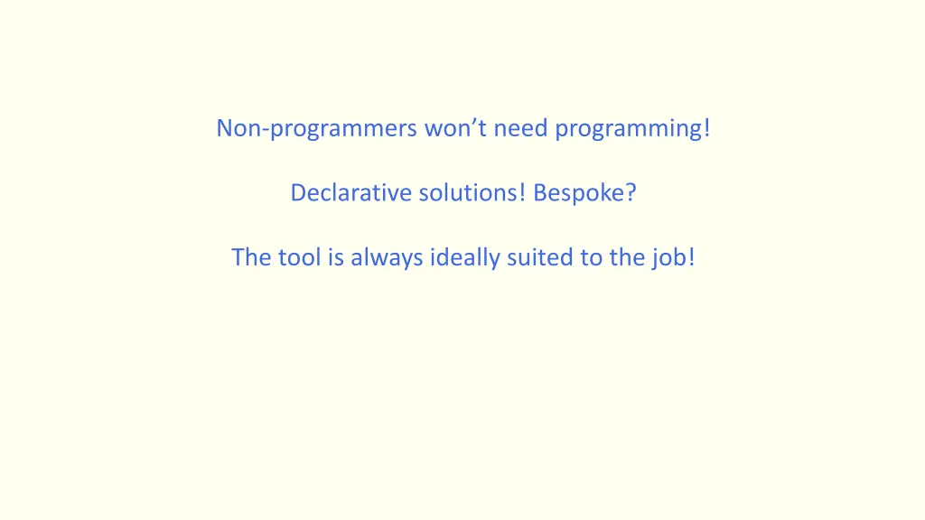 non programmers won t need programming 2
