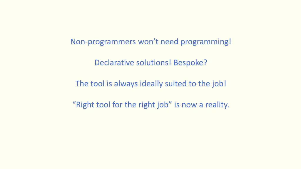 non programmers won t need programming 3