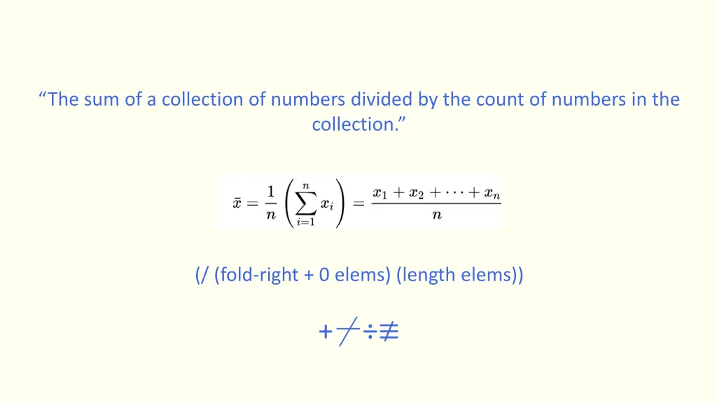 the sum of a collection of numbers divided