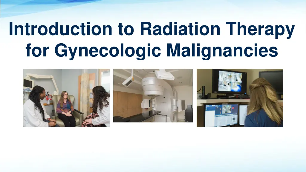 introduction to radiation therapy for gynecologic