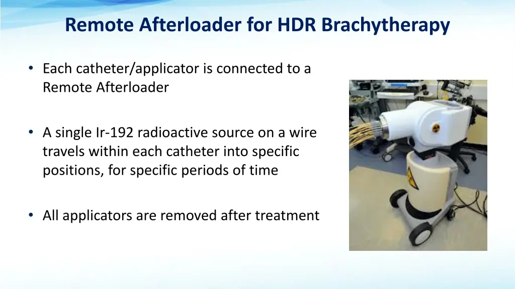 remote afterloader for hdr brachytherapy
