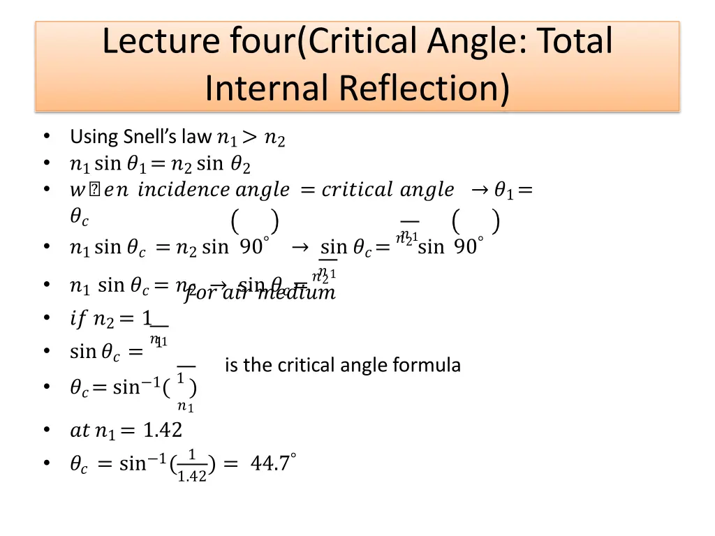lecture four critical angle total internal 5