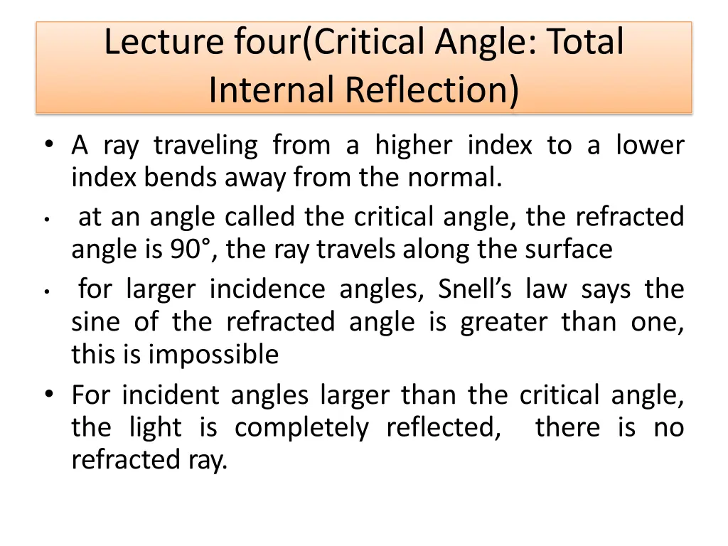 lecture four critical angle total internal 6