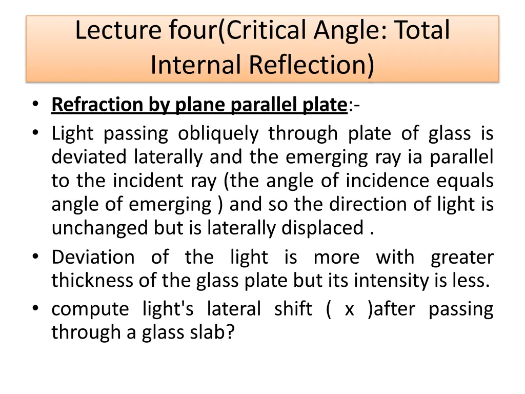 lecture four critical angle total internal 8