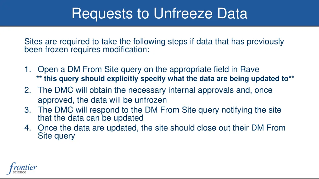 requests to unfreeze data
