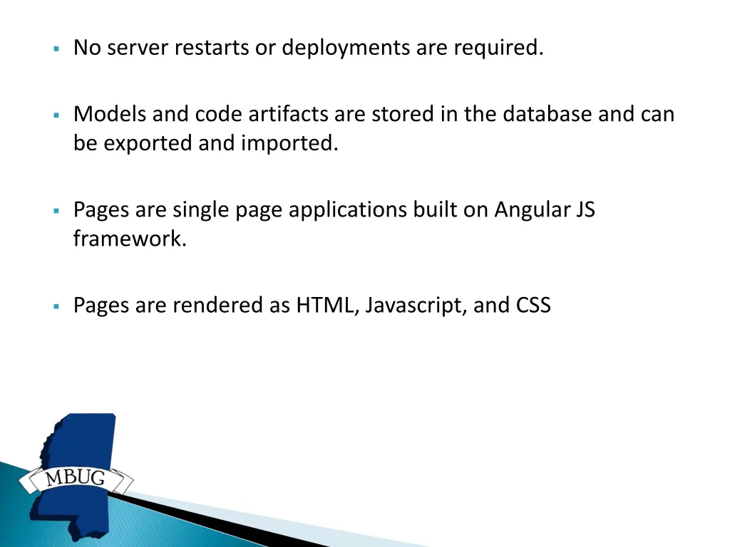no server restarts or deployments are required