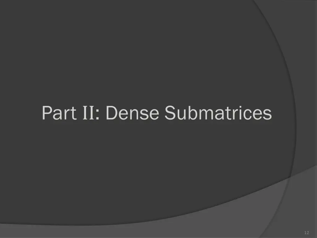 part dense submatrices