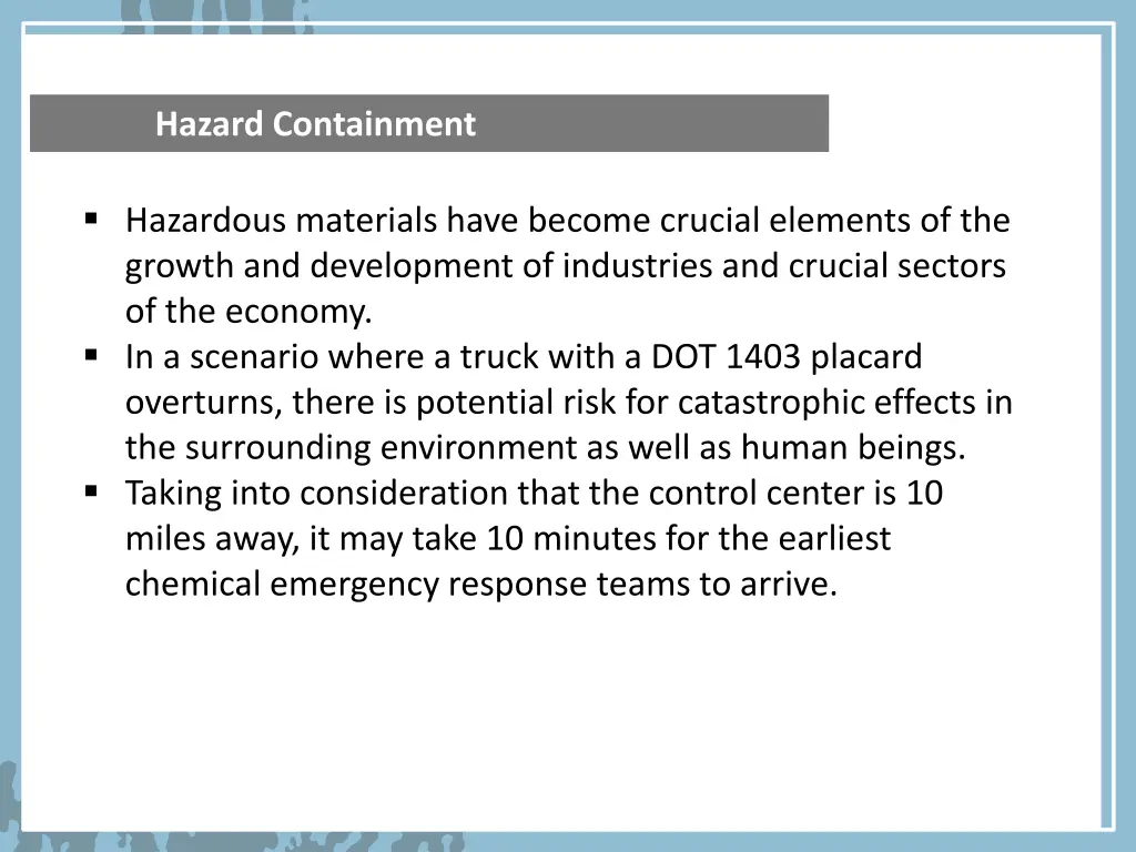 hazard containment
