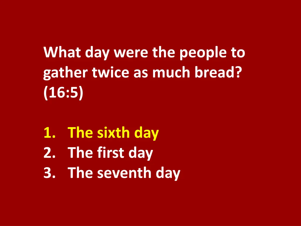 what day were the people to gather twice as much 1