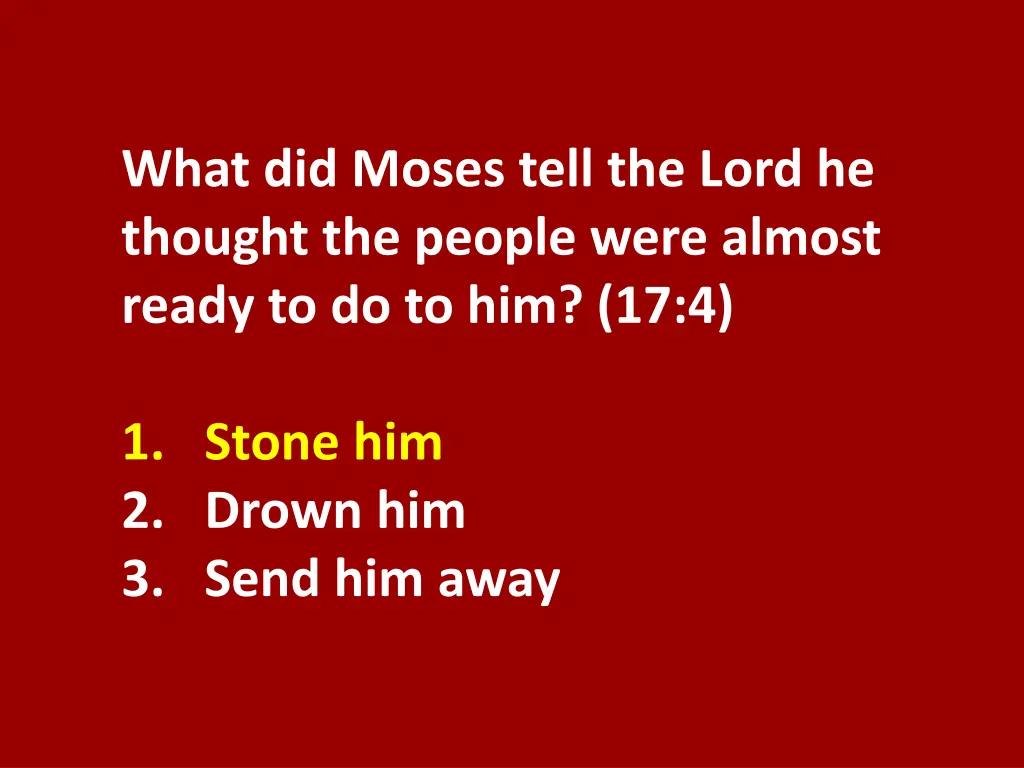 what did moses tell the lord he thought 1