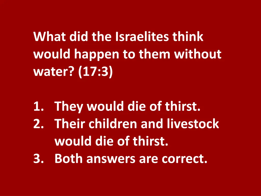 what did the israelites think would happen